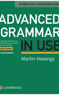 Advanced Grammar in Use Fourth Edition