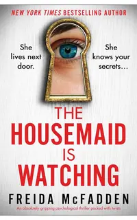 The Housemaid Is Watching