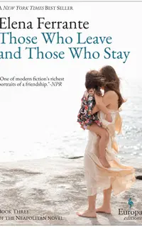 Those Who Leave and Those Who Stay