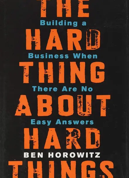 The Hard Thing About Hard Things