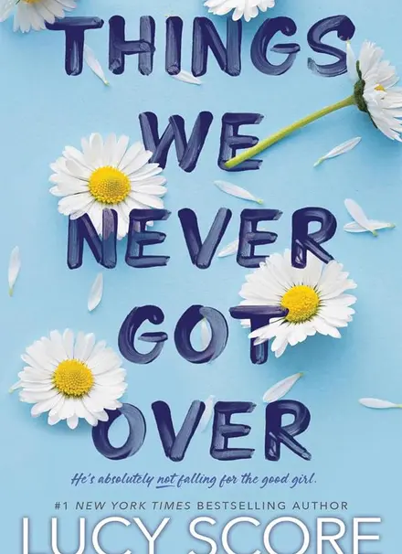 Things We Never Got Over