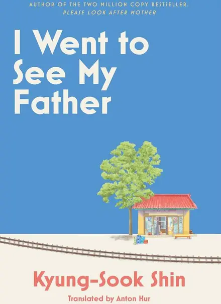 I Went to See My Father