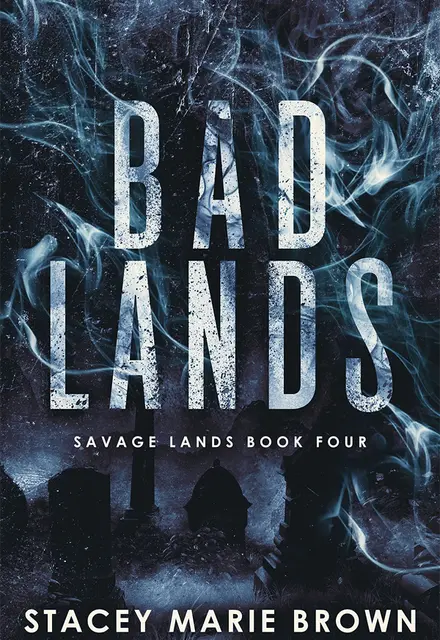 Bad Lands (Savage Lands 4) - تصویر 1