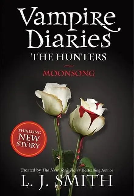 The Vampire Diaries: The Hunters: Moonsong: book 9 - تصویر 1