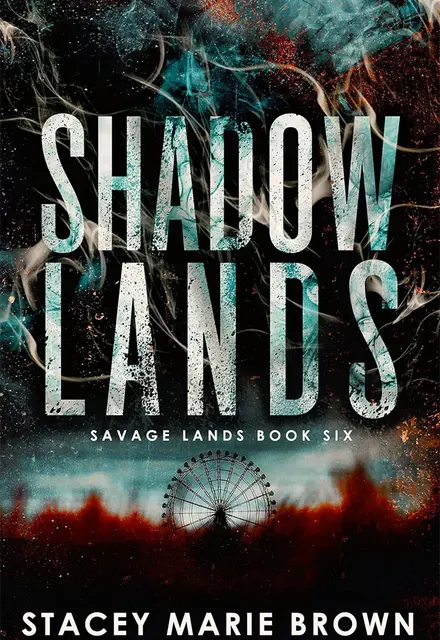 Shadow Lands (Savage Lands Book 6) - تصویر 1