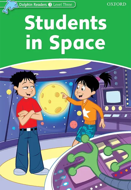 Students In Space (Dolphin Readers Level 3) - تصویر 1