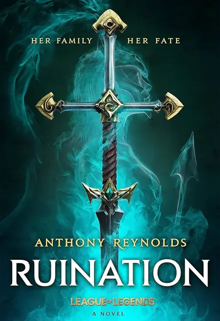 Ruination: A League of Legends Novel - تصویر 1