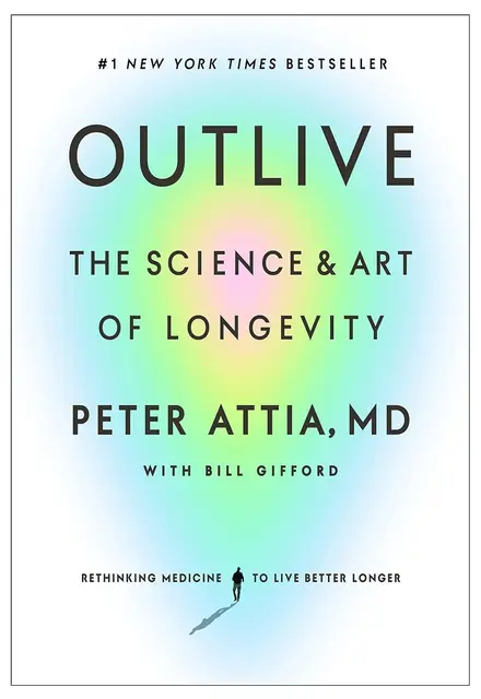 Outlive: The Science and Art of Longevity - تصویر 1